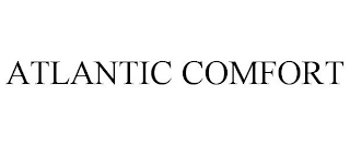 ATLANTIC COMFORT