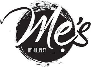 ME'S BY ROLLPLAY