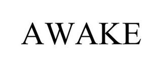 AWAKE