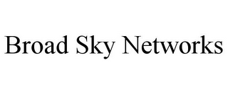 BROAD SKY NETWORKS