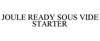 JOULE READY SOUS VIDE STARTER