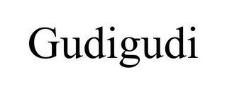 GUDIGUDI