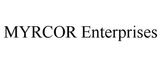 MYRCOR ENTERPRISES