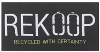 REKOOP RECYCLED WITH CERTAINTY