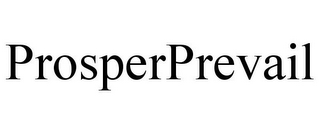 PROSPERPREVAIL