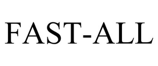 FAST-ALL