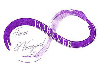 FOREVER FARM & VINEYARD