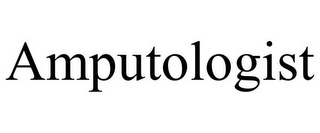 AMPUTOLOGIST