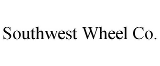 SOUTHWEST WHEEL CO.