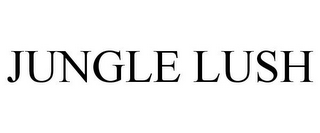 JUNGLE LUSH