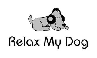 RELAX MY DOG