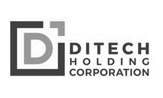 D DITECH HOLDING CORPORATION