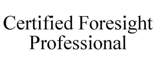 CERTIFIED FORESIGHT PROFESSIONAL