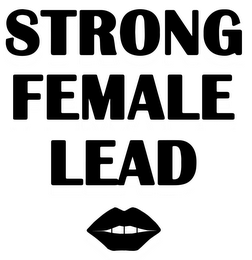 STRONG FEMALE LEAD