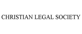 CHRISTIAN LEGAL SOCIETY