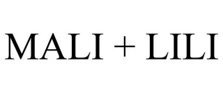MALI + LILI