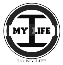 I MY LIFE I O MY LIFE
