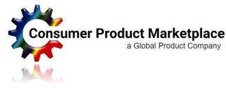 CONSUMER PRODUCT MARKETPLACE A GLOBAL PRODUCT COMPANY