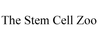 THE STEM CELL ZOO