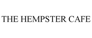 THE HEMPSTER CAFE