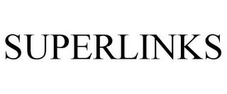 SUPERLINKS