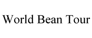 WORLD BEAN TOUR