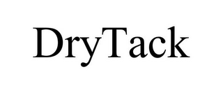 DRYTACK