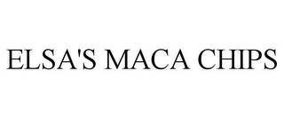 ELSA'S MACA CHIPS