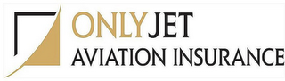 ONLYJET AVIATION INSURANCE