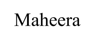 MAHEERA