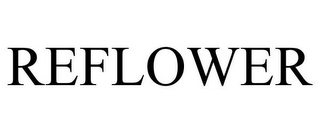 REFLOWER