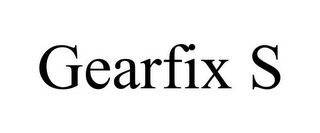 GEARFIX S