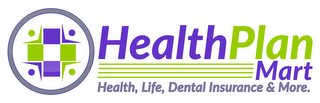 HEALTHPLAN MART HEALTH, LIFE, DENTAL INSURANCE & MORE.