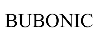 BUBONIC