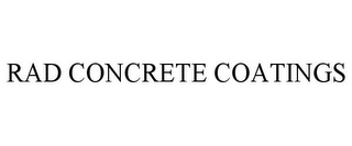 RAD CONCRETE COATINGS