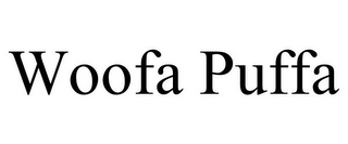 WOOFA PUFFA