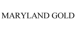 MARYLAND GOLD