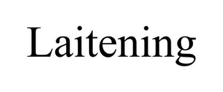 LAITENING