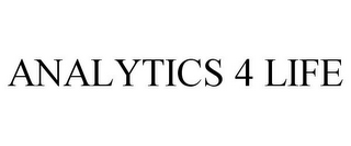 ANALYTICS 4 LIFE