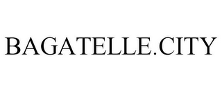 BAGATELLE.CITY