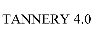 TANNERY 4.0