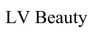 LV BEAUTY