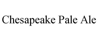 CHESAPEAKE PALE ALE