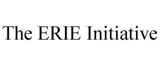 THE ERIE INITIATIVE