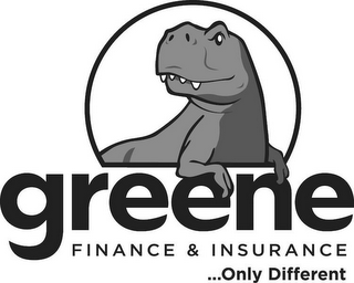 GREENE FINANCE & INSURANCE . . . ONLY DIFFERENT