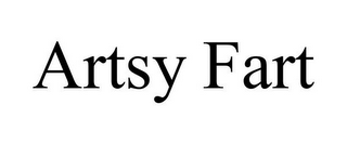 ARTSY FART