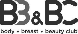 B B & B C BODY BREAST BEAUTY CLUB