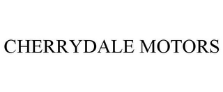 CHERRYDALE MOTORS