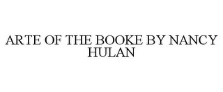 ARTE OF THE BOOKE BY NANCY HULAN