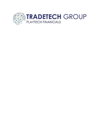 TRADETECH GROUP PLAYTECH FINANCIALS